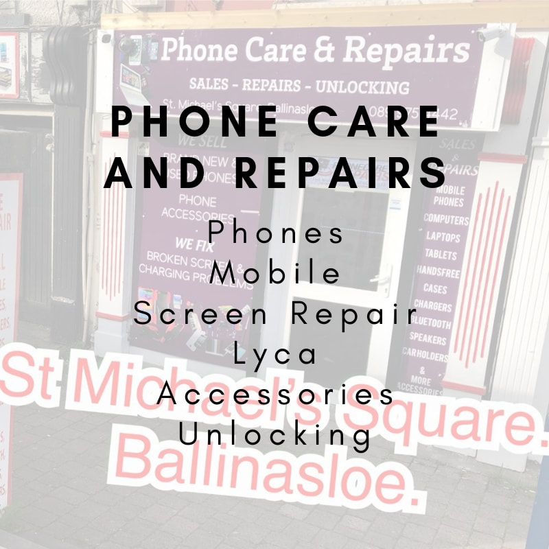 Phone Care and Repairs, Ballinasloe