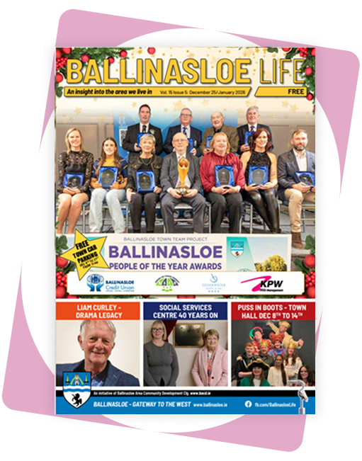 Ballinasloe Life Magazine Issue